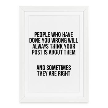 people who have done you wrong will always thin - Framed poster (27 × 37 cm) - white - Front