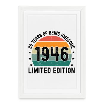 80 Years Of Being Awesome 1946 Limited Edition - Framed poster (27 × 37 cm) - white - Front