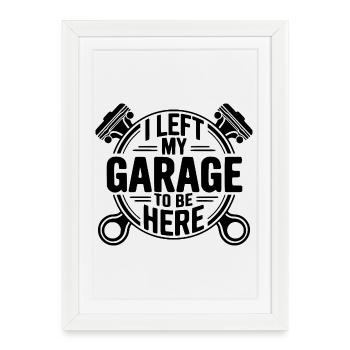 Devis mécanicien j’ai quitté mon garage - Affiche encadrée (27 × 37 cm) - blanc - Devant