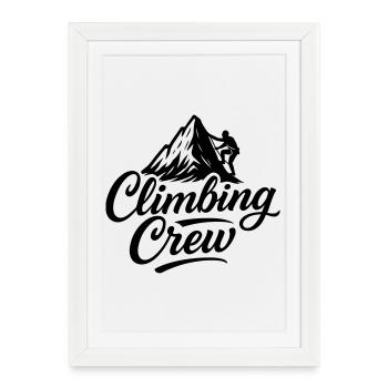 Escalade Montagnes Crew Alpinisme - Affiche encadrée (27 × 37 cm) - blanc - Devant