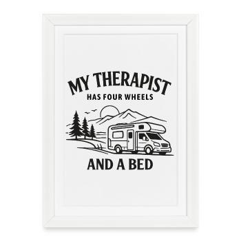 My therapist has four wheels | Camper Outdoor - Framed poster (27 × 37 cm) - white - Front