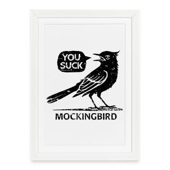 Mockingbird - Framed poster (27 × 37 cm) - white - Front