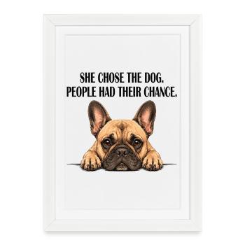Maman bouledogue français, elle a choisi le chien - Affiche encadrée (27 × 37 cm) - blanc - Devant