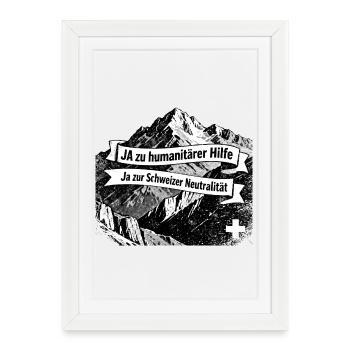 JA zu humanitarer Hilfe - Ja zur Neutralität - Gerahmtes Poster (27 × 37 cm) - Weiß - Vorne