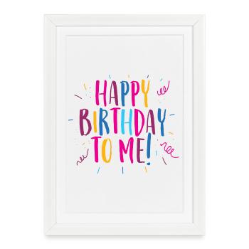 Congratulations on my birthday! - Framed poster (27 × 37 cm) - white - Front