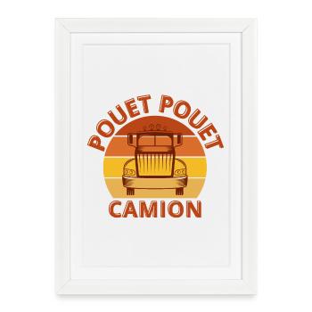 camion, routier, je suis routier, camionneur - Affiche encadrée (27 × 37 cm) - blanc - Devant