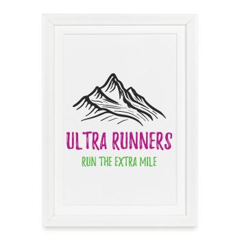 Les coureurs d’Ultra courent le kilomètre supplémentaire - Affiche encadrée (27 × 37 cm) - blanc - Devant