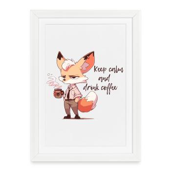 Keep Calm and Drink Coffee Fox Motif - Framed poster (27 × 37 cm) - white - Front