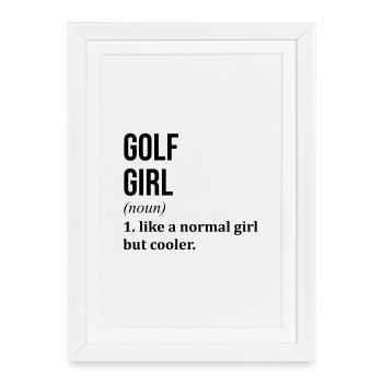 Fille de golf drôle de citation de golf - Affiche encadrée (27 × 37 cm) - blanc - Devant