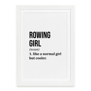 Rowing Girl Funny Quote - Framed poster (27 × 37 cm) - white - Front