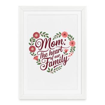 Maman : Le cœur de notre famille - Cadeau pour la fête des mères - Affiche encadrée (27 × 37 cm) - blanc - Devant