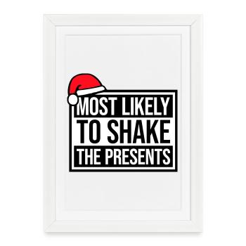 Most Likely to Shake the Presents Christmas Fun - Framed poster (27 × 37 cm) - white - Front