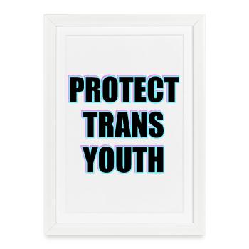 Protect Trans Youth - Framed poster (27 × 37 cm) - white - Front
