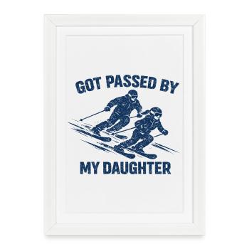Le ski amusant a été dépassé par ma fille - Affiche encadrée (27 × 37 cm) - blanc - Devant