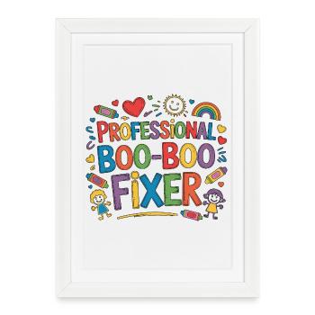 Infirmière pédiatrique professionnelle Réparatrice de Boo-Boo Infirmier(ère) Infirmière Infirmière Pédatrice - Affiche encadrée (27 × 37 cm) - blanc - Devant