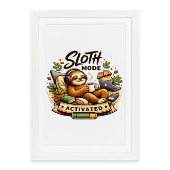 Sloth Mode Activated: Cozy Tech - Framed poster (27 × 37 cm) - white - Front