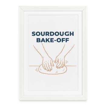 Sourdough Bake Off Bread Baking Baker Bread Making - Framed poster (27 × 37 cm) - white - Front