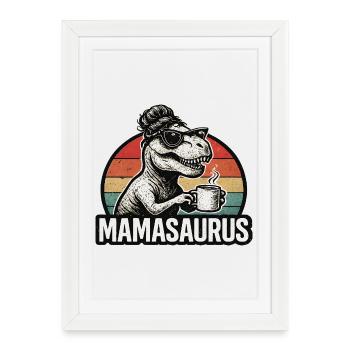 Mamasaurus Mom Mom Gift Idea Humor Funny - Framed poster (27 × 37 cm) - white - Front