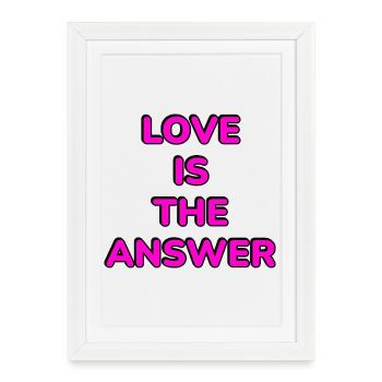 Love Is The Answer Pink - Framed poster (27 × 37 cm) - white - Front