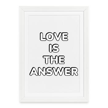 Love Is The Answer: Bold   - Framed poster (27 × 37 cm) - white - Front