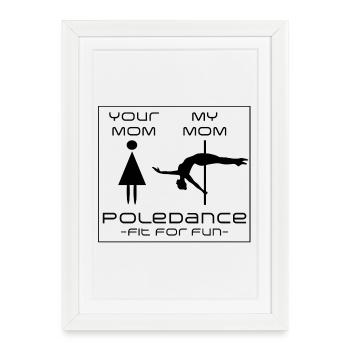 Maman de pole dance : Fun & Power - Affiche encadrée (27 × 37 cm) - blanc - Devant