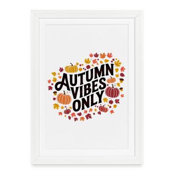 Autumn Vibes uniquement Motif de citrouille - Affiche encadrée (27 × 37 cm) - blanc - Devant