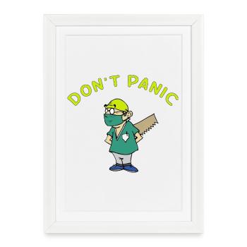 Don-t_panic-la_tronconneuse - Framed poster (27 × 37 cm) - white - Front