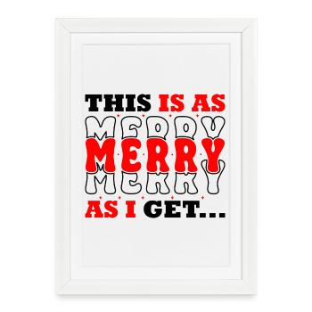 C’est aussi joyeux que moi - Affiche encadrée (27 × 37 cm) - blanc - Devant