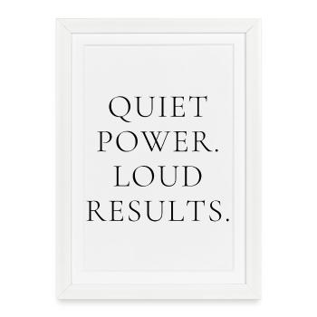 Puissance silencieuse Résultats bruyants – Chemise minimaliste et marquante - Affiche encadrée (27 × 37 cm) - blanc - Devant