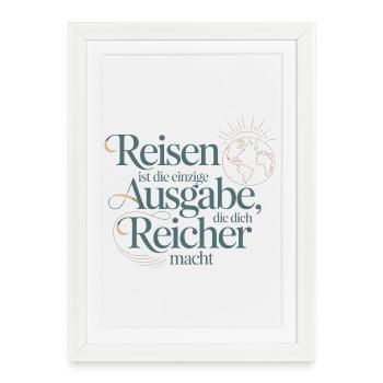 Travel Makes You Richer – Quote Design - Framed poster (27 × 37 cm) - white - Front