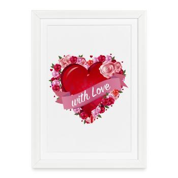 Glowing heart with rose frame and lettering - Framed poster (27 × 37 cm) - white - Front