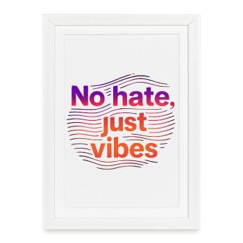 Graphisme des vagues colorées : Pas de haine, juste des vibes - Affiche encadrée (27 × 37 cm) - blanc - Devant