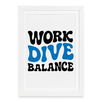 Cadeau de plongée sous-marine pour l’équilibre de plongée au travail - Affiche encadrée (27 × 37 cm) - blanc - Devant