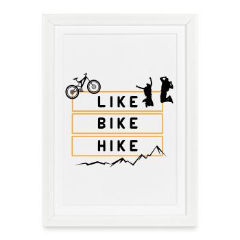 Like Bike Hike Mountains Hiking – Graphic Design Quote - Framed poster (27 × 37 cm) - white - Front