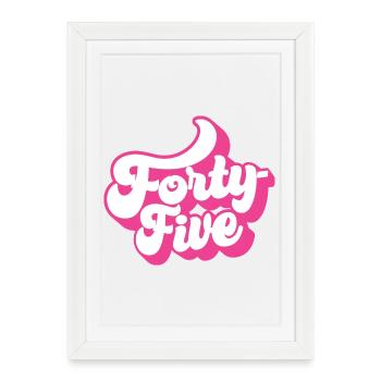 Quarante-cinq femmes du 45e anniversaire de ses 45 ans - Affiche encadrée (27 × 37 cm) - blanc - Devant