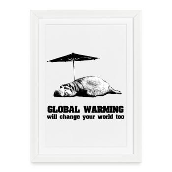 Réchauffement planétaire / Changement climatique / Réchauffement planétaire - Affiche encadrée (27 × 37 cm) - blanc - Devant