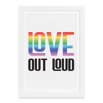 LGBTQ Pride Month - Love Out Loud - Framed poster (27 × 37 cm) - white - Front