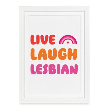 Mois de la fierté LGBTQ - Vivre, Rire, Lesbienne - Affiche encadrée (27 × 37 cm) - blanc - Devant