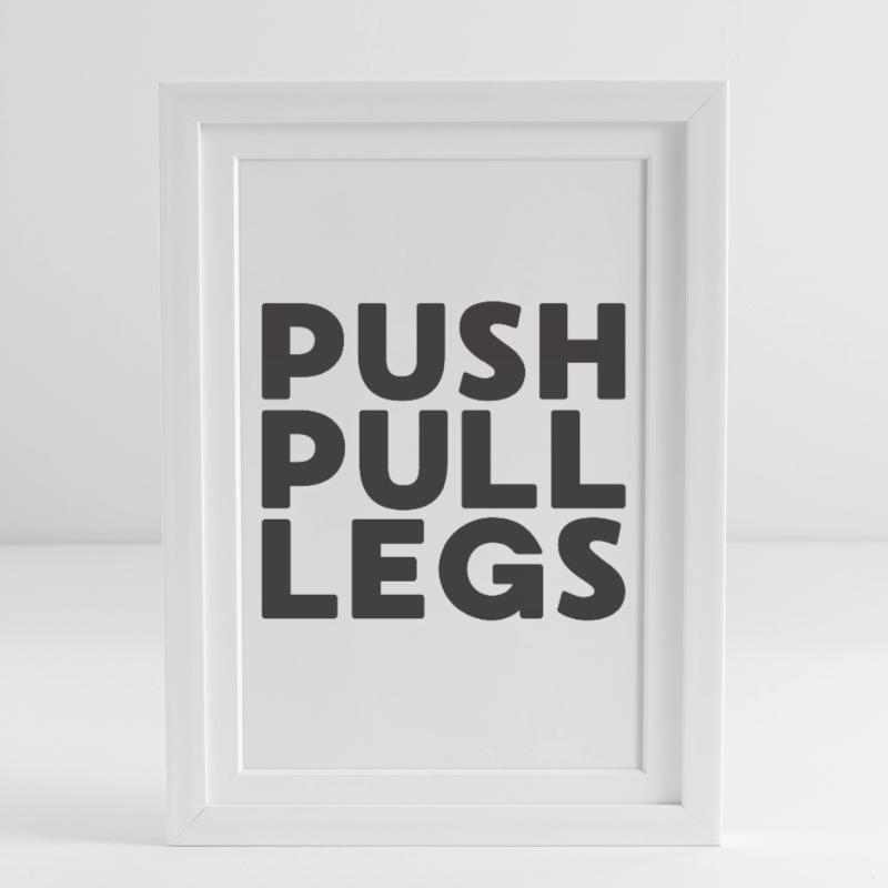 Push Pull Beine Repeat Trainingssplit Gerahmtes Poster (27 × 37 cm)