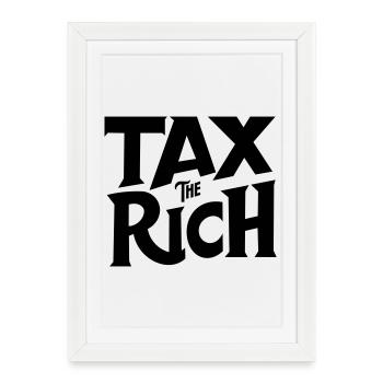Taxer les riches - Affiche encadrée (27 × 37 cm) - blanc - Devant