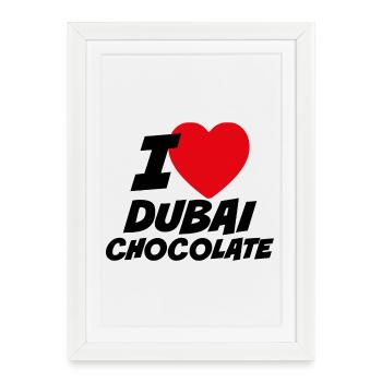 J'adore le chocolat de Dubaï - Affiche encadrée (27 × 37 cm) - blanc - Devant