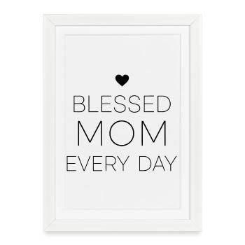 Happy Mom Every Day Mom Gift - Framed poster (27 × 37 cm) - white - Front