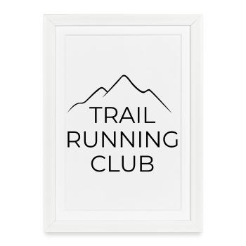 Trail Running Club - Trail Runner Design with Mountain - Framed poster (27 × 37 cm) - white - Front