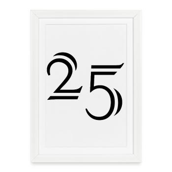 25. 25 YEARS. 25th ANNIVERSARY. 25 YEARS ANNIVERSARY. - Framed poster (27 × 37 cm) - white - Front