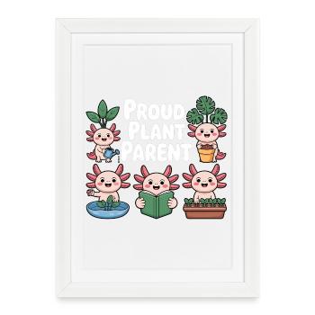 Axolotl Plants Shirt Proud Plant Parent Gift - Framed poster (27 × 37 cm) - white - Front