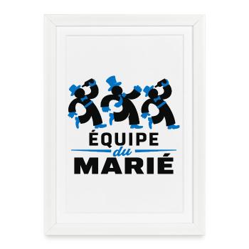 Équipe du Marié - Affiche encadrée (27 × 37 cm) - blanc - Devant