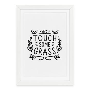 Touch grass mental health stress relief - Framed poster (27 × 37 cm) - white - Front