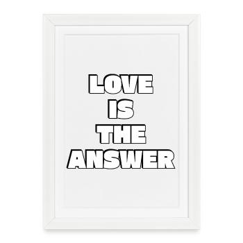 Love Is The Answer - Framed poster (27 × 37 cm) - white - Front