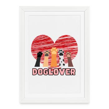 Doglover pour les vrais amoureux des chiens # - Affiche encadrée (27 × 37 cm) - blanc - Devant