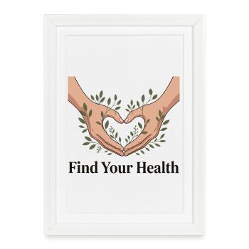 Find Your Health: Heartful Wellness - Framed poster (27 × 37 cm) - white - Front
